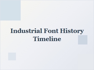 The Journey of Industrial Display Typefaces
