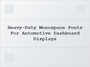 Industrial Dashboards: Heavy-Duty Monospace Fonts